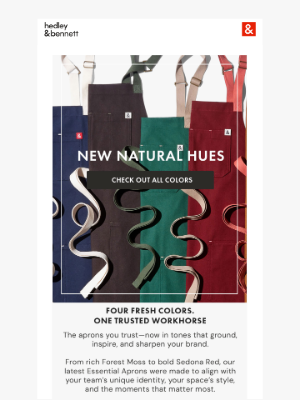 Hedley & Bennett - New Natural Colors, Built for Teams