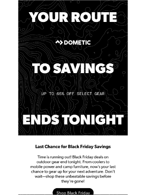 Dometic - Last Chance: Your Route to Savings Ends Tonight