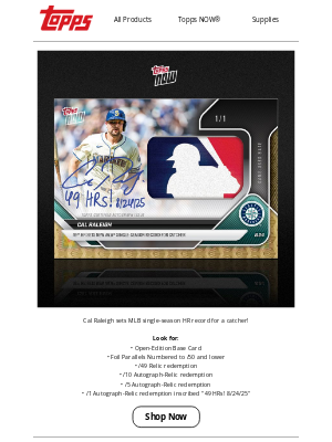 The Topps Company - Cal Raleigh makes MLB history!