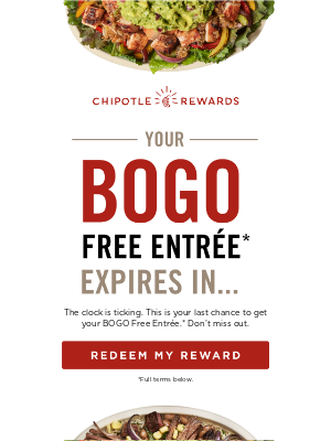 Chipotle Mexican Grill - Hurry, your BOGO Free Entrée expires soon 😰