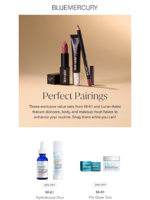 Bluemercury - Get up to 20% off M-61 and Lune+Aster duos 💙