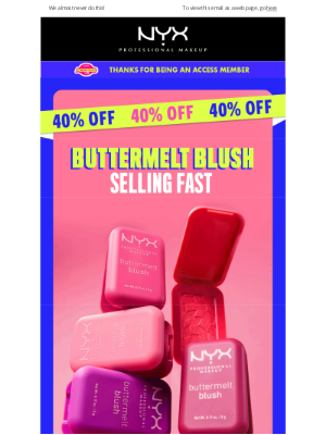 NYX - Selling fast! Buttermelt Blush is 40% off 😱