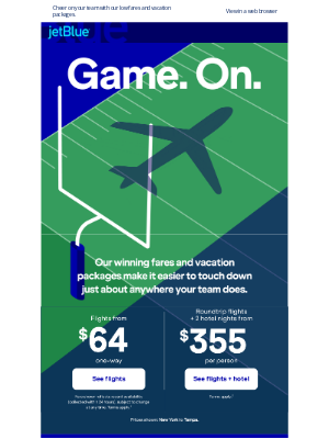 JetBlue Airways - Winning fares for football season? Touchdown!