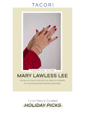 Tacori - It's Mary Lawless Lee... take note