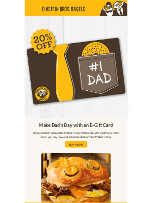 Einstein Bros. Bagels - Father's Day e-gift cards - save 20% today! 🧑