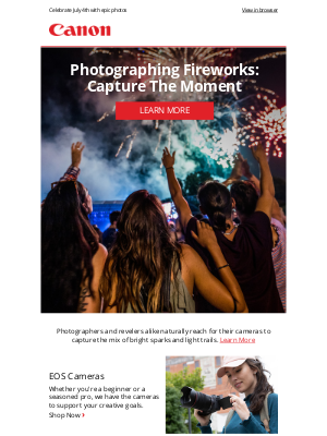 Canon - It's Fireworks Season! 🎆 Get Your Camera Ready