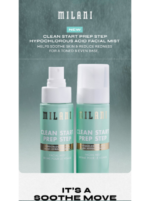 Milani - Just dropped! 💦  NEW Clean Start Prep Step Facial Mist ​