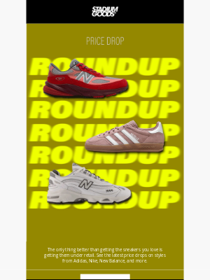 Stadium Goods - Price Drop Roundup
