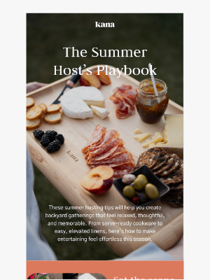 Kana Lifestyle - Your Guide to Effortless Summer Hosting 🍉