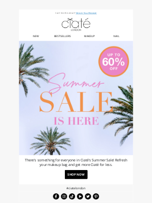 Ciate London - Ciaté's Summer Sale is here | Up to 60% off! 🌴