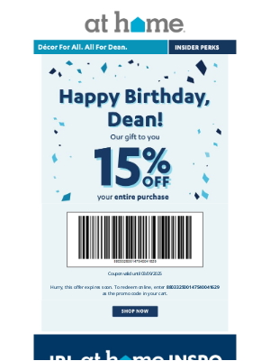 At Home - Happy Birthday, Dean 🎂 Your 15% off coupon is inside