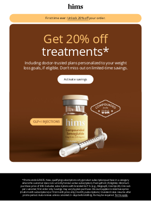 hims - First time ever: 20% off weight loss treatments