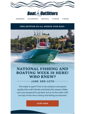 Boat Outfitters - National Fishing and Boating week is Here!