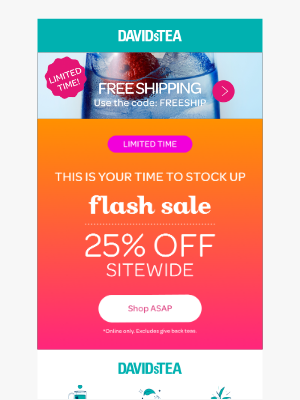 DAVIDsTEA - Don’t let this offer slip away…