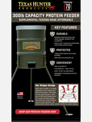 Texas Hunter Products - Now is the Time to Feed Protein
