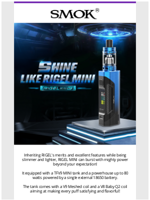 Shenzhen IVPS Technology Co. Ltd. - SMOK RIGEL MINI