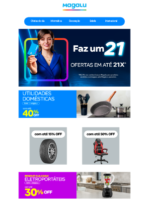Magazine Luiza (Brazil) - As ofertas estão quentinhas em até 21x🥳💳