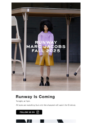 Marc Jacobs - Runway Tonight. Keep Your Eyes on the Cristina. ​