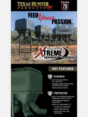 Texas Hunter Products - Supplemental Feeding Made Easy