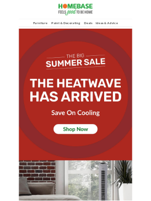 Homebase (UK) - Don’t sweat it click and collect on fans and air con