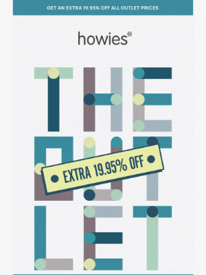 Howies (United Kingdom) - Extra 19.95% Off Already Low Prices
