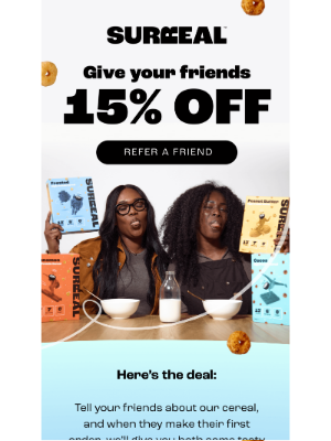 Surreal (United Kingdom) - Want your friends to like you? 🥣
