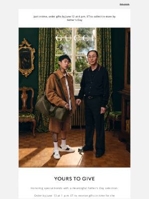 Gucci USA - Final Days for Father’s Day Gifting