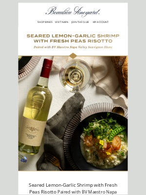 Beaulieu Vineyard - What’s for Lunch? Get Our Latest Recipe.