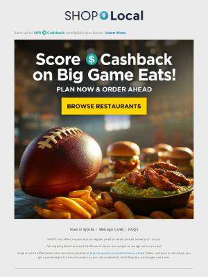 SHOP - Plan Your Big Game Feast and Earn Cashback with SHOP Local! 🏈