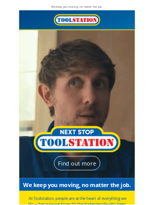 Toolstation (United Kingdom) - Next Stop, Toolstation