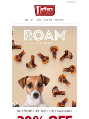 Jeffers Pet Supplies - SAVE 20% on ROAM🐾