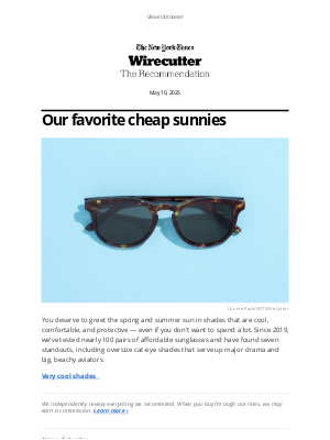 The Wirecutter - The sunglasses we’ll be wearing all summer