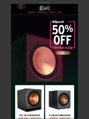 Klipsch - UP TO 50% OFF | Christmas In July Continues