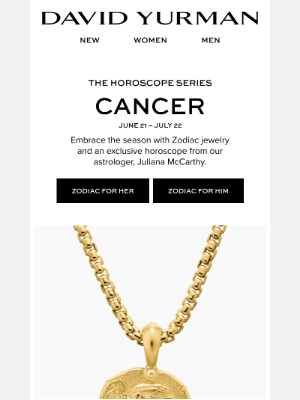 David Yurman - Calling All Cancers of the Zodiac