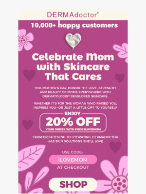 DERMAdoctor - 💖 20% Off for Mom (or You!) – Code: ILOVEMOM