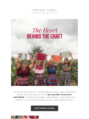 Mercado Global - The Heart Behind Our SPRING´25 Collection
