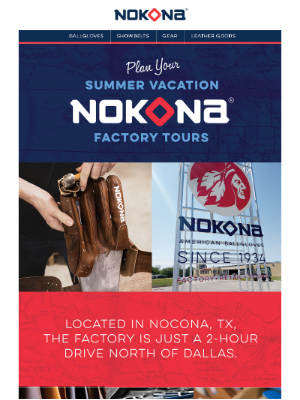 Nokona - School’s Out - Visit America’s Ballglove Factory! ⚾