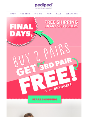 Pediped - Final Days, Buy Any 2 Shoes, Get Your 3rd Pair FREE!