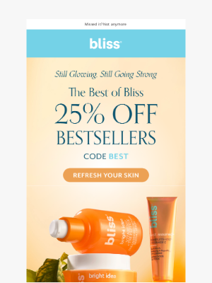 Bliss - EXTENDED: 25% OFF skincare faves 🎉