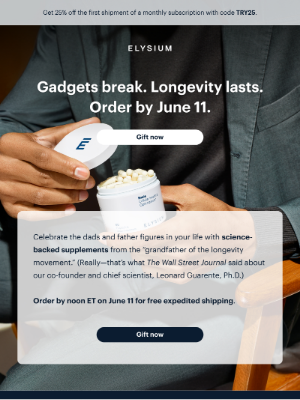 Elysium Health - Time’s running out—get his Father’s Day gift delivered on time