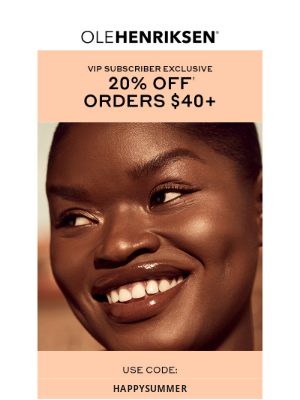 Ole Henriksen - Don’t forget your exclusive 20% off discount! ☀️