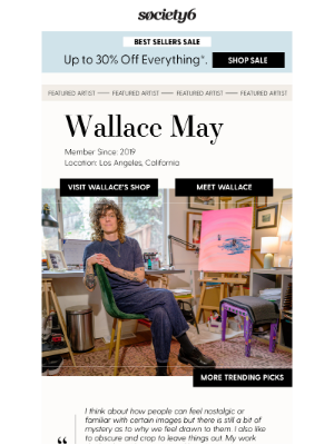 Society6 - Meet Artist Wallace May 🎨