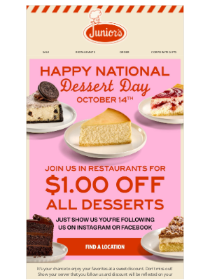 Junior's Restaurant & Cheesecake - One Day Only: National Dessert Day is Tomorrow!