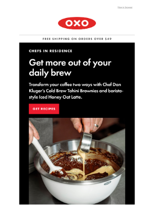 OXO - Chef Dan Kluger’s brownies and lattes have this in common...