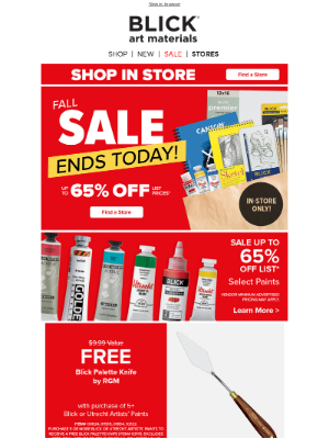 Blick Art Materials - LAST DAY: Fall Sale In-Store!