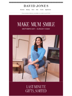 David Jones (Australia) - Last-Minute Gifts To Make Her Smile