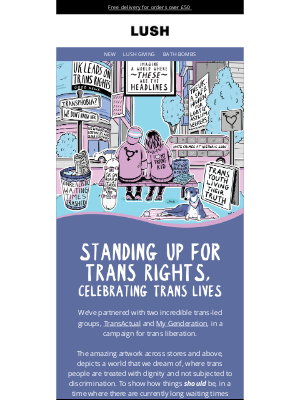 Lush (United Kingdom) - Standing up for trans rights, celebrating trans lives 🏳️‍⚧️