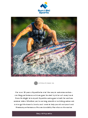Sun & Ski - 🌊Wake Season Is On: Gear Up with New Hyperlite Arrivals