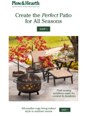 Plow & Hearth - Fall is calling…is your patio ready?