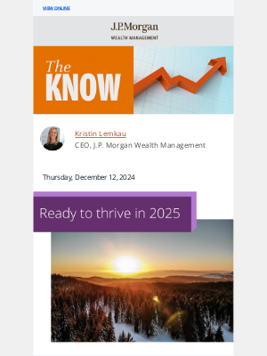 J.P. Morgan - Ready to thrive in 2025